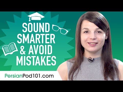 Persian Hacks: Sound Smarter and Avoid Mistakes