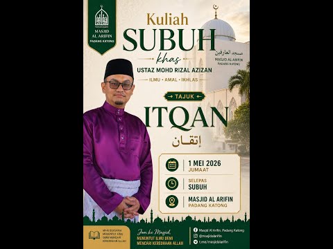 (🔴LIVE) 01-05-2026 Ustaz Rizal Azizan : Itqan