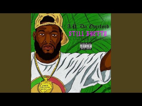 Still Ghetto (feat. Lenox Hughes & Rufus Sims)