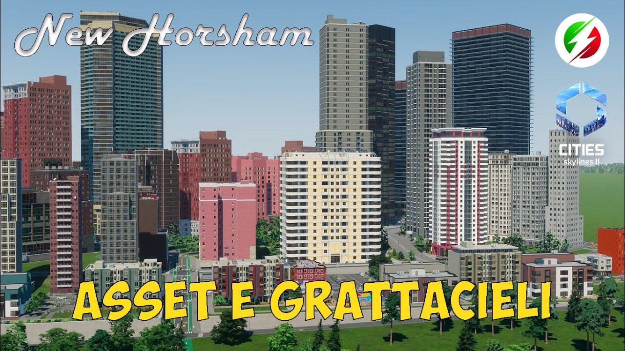 Asset e Grattacieli in Cities Skylines 2