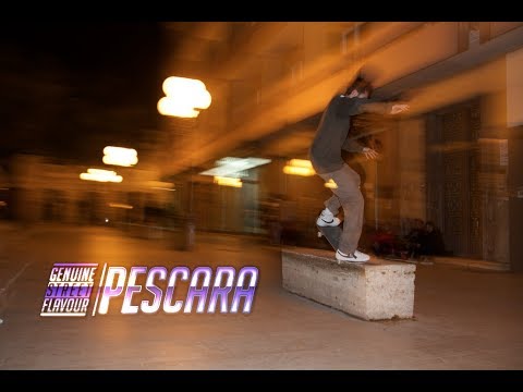 GENUINE STREET FLAVOUR - PESCARA (Italian skateboarding)