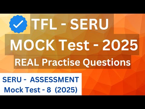 SERU Assessment TFL Mock Test Exam Training - NEW Real Practise Questions & Answers (2025 Exam Prep)