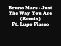 bruno mars - just the way you are (remix) ft lupe ...