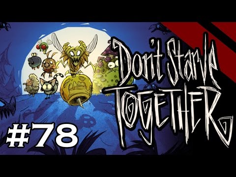 Don't Starve Together - A New Reign Beta (Stream) - Part 78 [S3]
