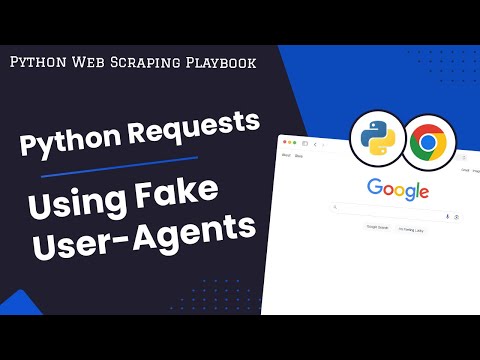 Python Requests Using Fake User Agents