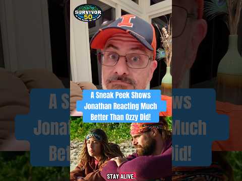 A Sneak Peek Shows Jonathan Reacting to a Survivor 50 Blindside Much Better Than Ozzy Did!