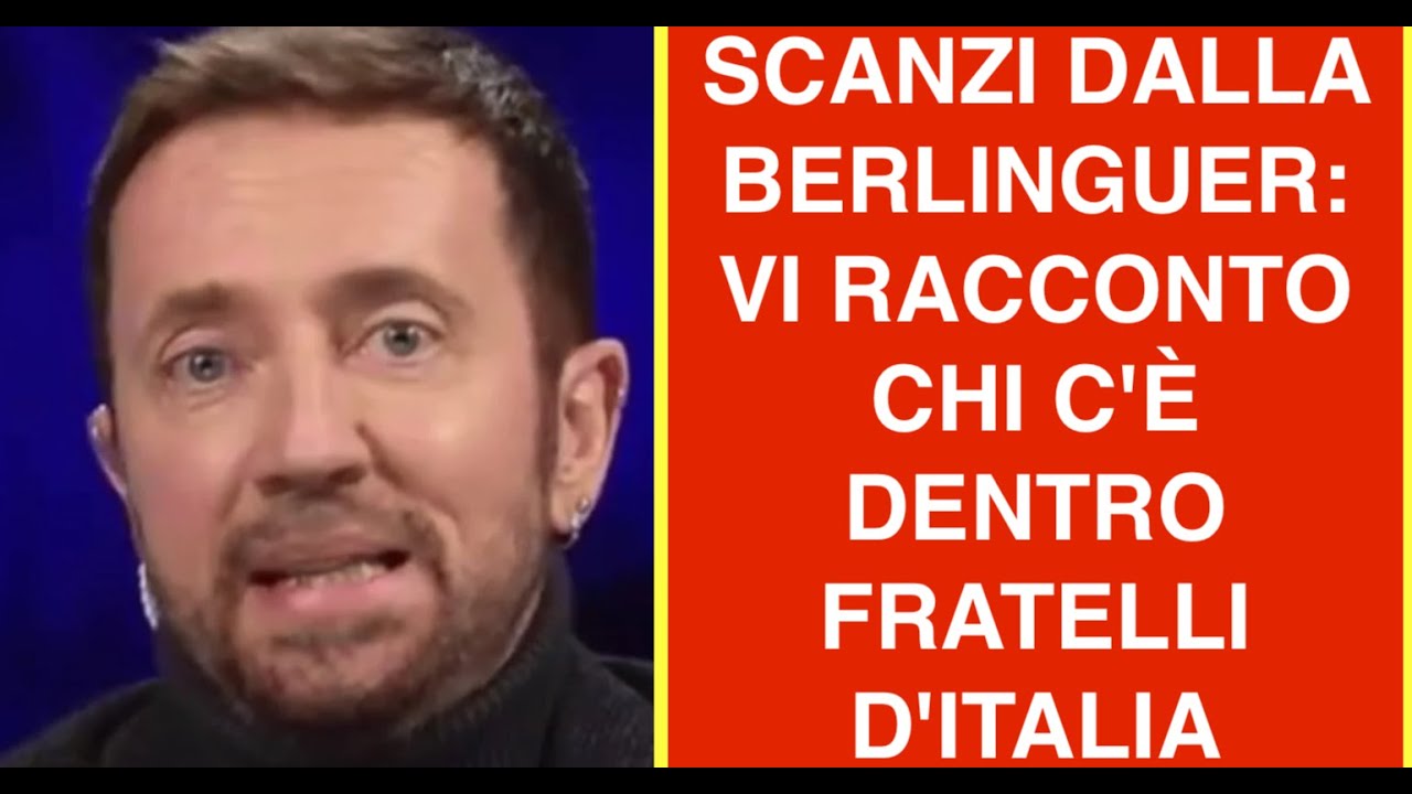 SCANZI DALLA BERLINGUER: VI RACCONTO CHI C'È DENTRO FRATELLI D'ITALIA