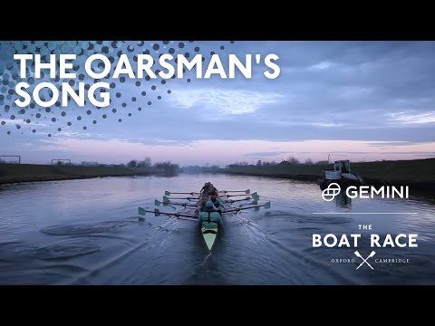 The Oarsman’s Song – by The 2017 Cancer Research UK Boat Races Oxford and Cambridge Crews