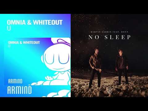 No Sleep vs U (Mashup) - Martin Garrix ft. Bonn vs Omnia & Whiteout