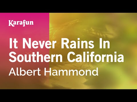 It Never Rains In Southern California - Albert Hammond | Karaoke Version | KaraFun