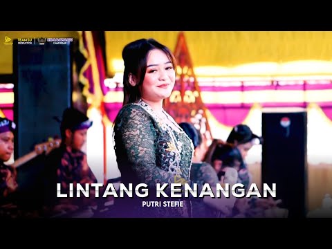 Putri Stefie  -  Lintang Kenangan  |  Kencana Wungu Campursari  Live Tuko - Pulokulon