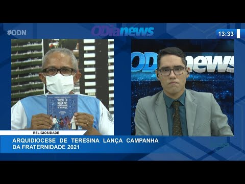 Arquidiocese de Teresina lança Campanha da Fraternidade 2021 22 02 2021
