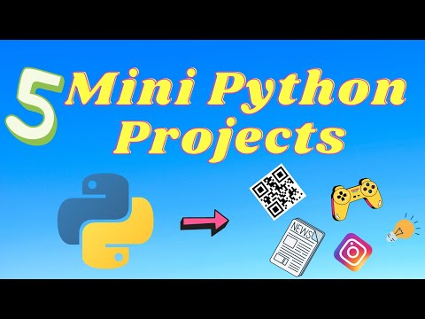 5 Mini Python Projects - For Beginners