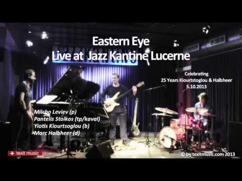 Eastern Eye: Live  5.11.2013, Milestones arr. by Milcho Leviev