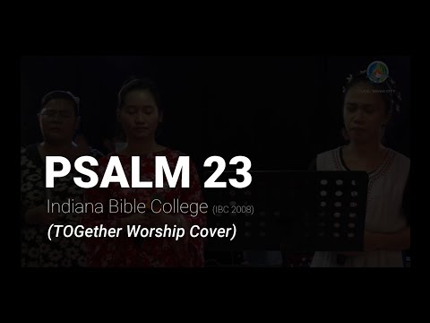Psalm 23 by IBC | TOGetherWorship Cover