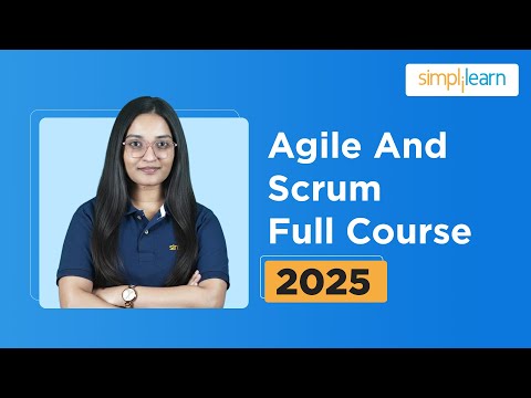 Agile and SCRUM Full Course 2026 | Agile and SCRUM Course in 5 Hours | Agile SCRUM | Simplilearn