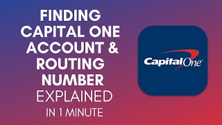 How To Find Capital One Account Number And Routing Number In 2024?