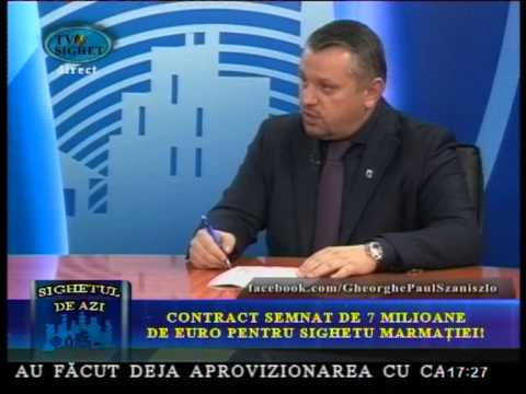 Sighetul de Azi 7 Februarie - Contract semnat de 7 milioane de euro pentru Sighetu Marmatiei