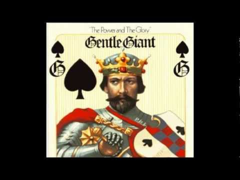 Gentle Giant - The Power And The Glory (Full Album)