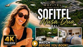 Sofitel Nusa Dua | What You Need to See Before Booking | 4k Tour