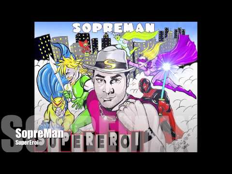 SopreMan - SuperEroi (original version) hq + Testo