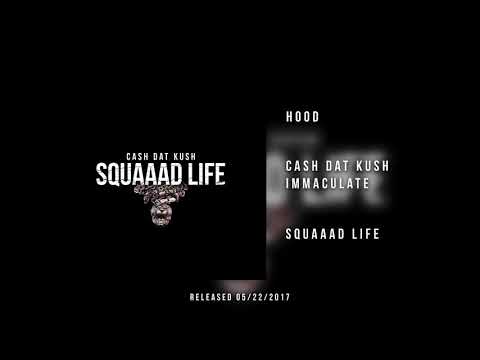 Cash Dat Kush - Hood Feat. ImMaculate (Prod. By EnD Muzik)