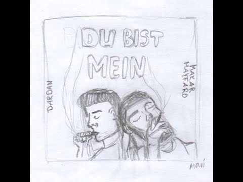 Makar x Dardan - Du Bist Mein (Lyrics)