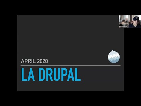 LA Drupal Meetup - April 2020