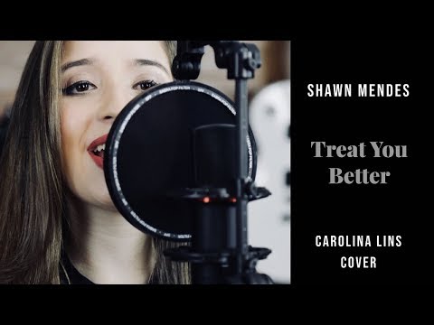 Treat You Better - Shawn Mendes (Carolina Lins Cover)