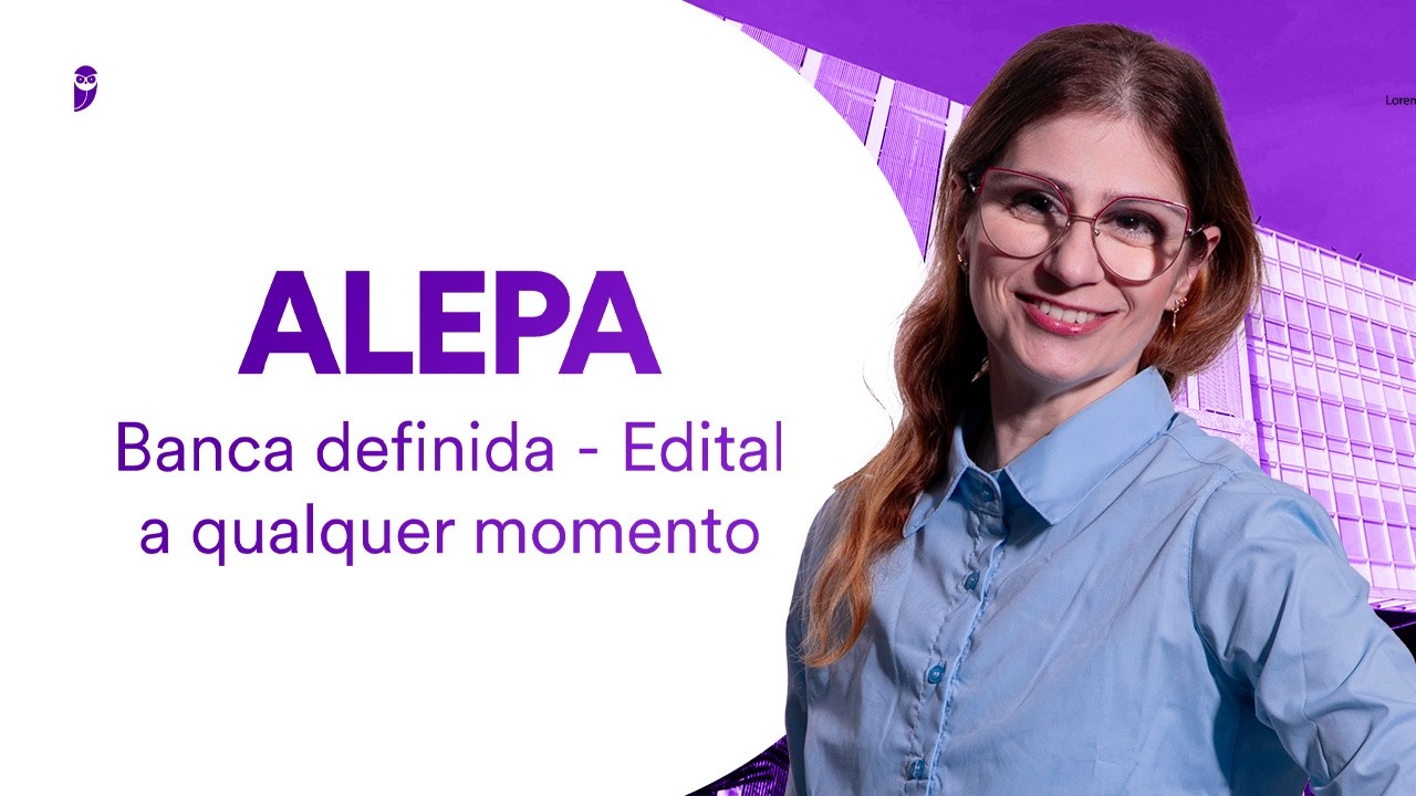 Concurso ALEPA: Banca definida - Edital a qualquer momento