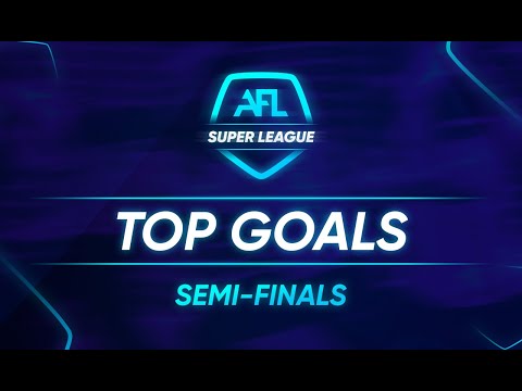 AFL Super League 2021. Semi-finals. Top Goals