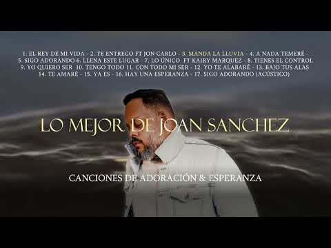Lo Mejor de Joan Sanchez MIX