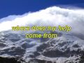 I Lift My Eyes Up To The Mountains
