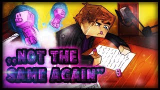 ♫ &quot;Not The Same Again&quot; - Minecraft Parody of Ed Sheeran - The A Team