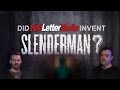 Did Red Letter Media Invent Slenderman?
