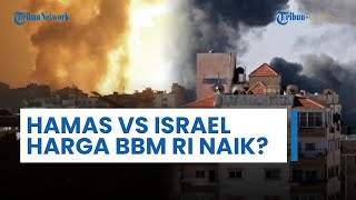 Imbas Perang Hamas Vs Israel, Harga Beras & BBM Diprediksi Bakal Melonjak