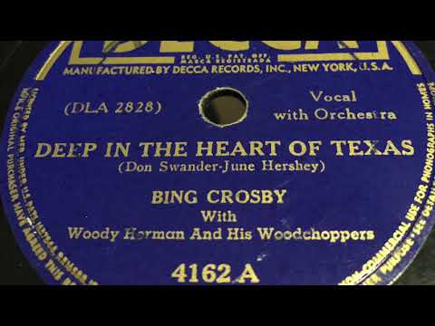 Deep In The Heart Of Texas - Bing Crosby 1942