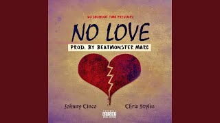 No Love (feat. Chris Styles)