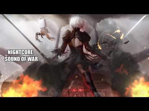 Nightcore - Sound of War