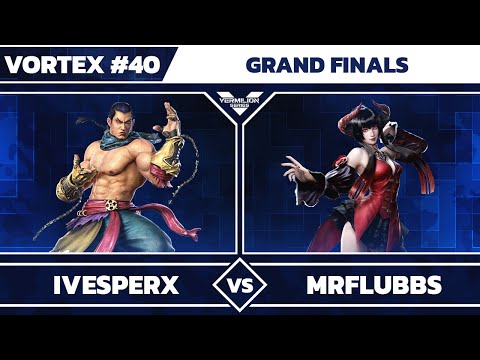 [Vortex #40] MTS | iVesperX vs MrFlubbs - Grand Finals - Tekken 7