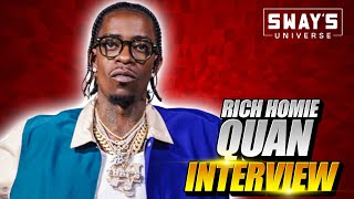 Rich Homie Quan's Shocking Truth: From Jail to Stardom | SWAY'S UNIVERSE