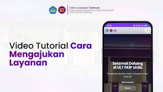 Video Tutorial Cara Mengajukan Layanan - Web ULT FKIP Universitas Lampung