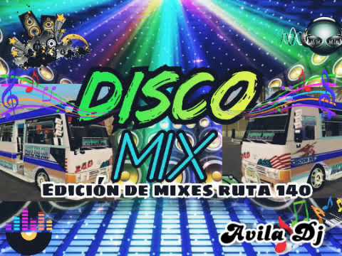 🚌 📺Disco Mix 🚌📺 Edición microbusera ruta 140🚌🚨🤩📻 Avila Dj el loco de las mezclas