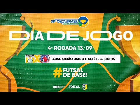 Taça Brasil Sub20 Masc. 1ª Divisão - ADSC Simão Dias x Itaeté F. C. - 4ª Rodada - Ao Vivo