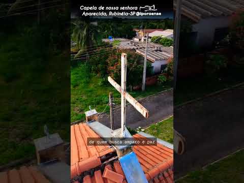 RUBINÉIA SP, PROJETO VISÃO AÉREA - CAPELA DE NOSSA SENHORA APARECIDA.