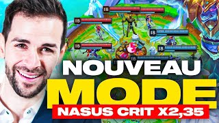 LE NOUVEAU MODE DE JEU BANGER mais.. avec NASUS CRIT (CA MARCHE ENFIN)