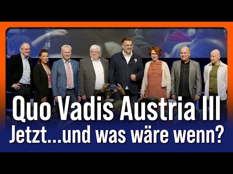 QUO VADIS AUSTRIA III
