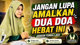 Download lagu JANGAN LUPA AMALKAN DUA DOA HEBAT INI I USTAZAH ASMA HARUN 2026 mp3