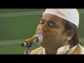 A R Rahman Live Performance Khwaja Mere Khwaja Jodha Akber