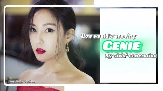 How would T-ara sing Genie (Studio ver.) by Girls&#39; Generation | Line distribution (All vocals)